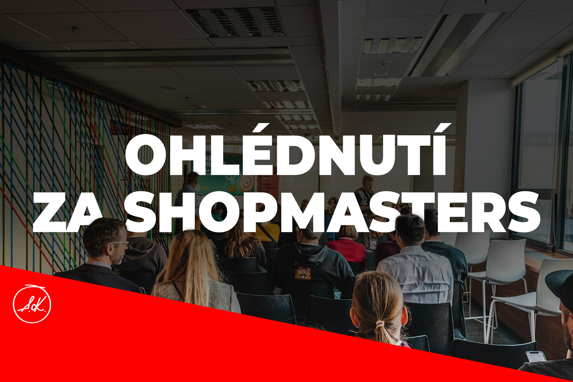 ShopMasters: 3 přednášky, 6 mastermindů a přes 100 e-shopařů